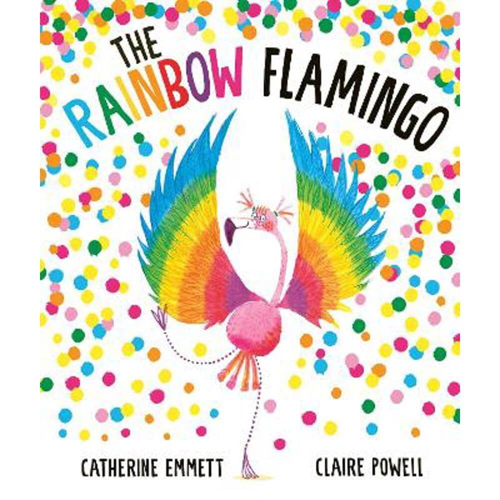 Rainbow Flamingo (Paperback) - Catherine Emmett